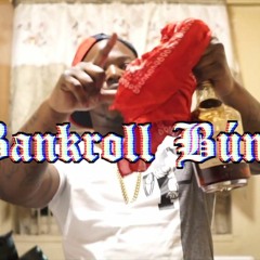 Bankroll Buna - Moving Dirty