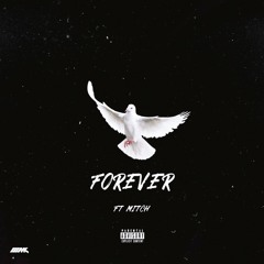 Forever ft. Mitch