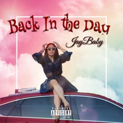 JayBaby - Back In The Day