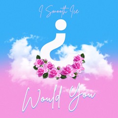 Would You