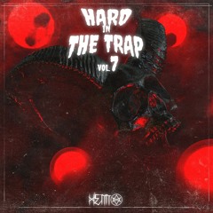 Hard In The Trap Mix Vol. 7 (Halloween Edition)