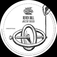 Jazzin' Disco - Never Dull
