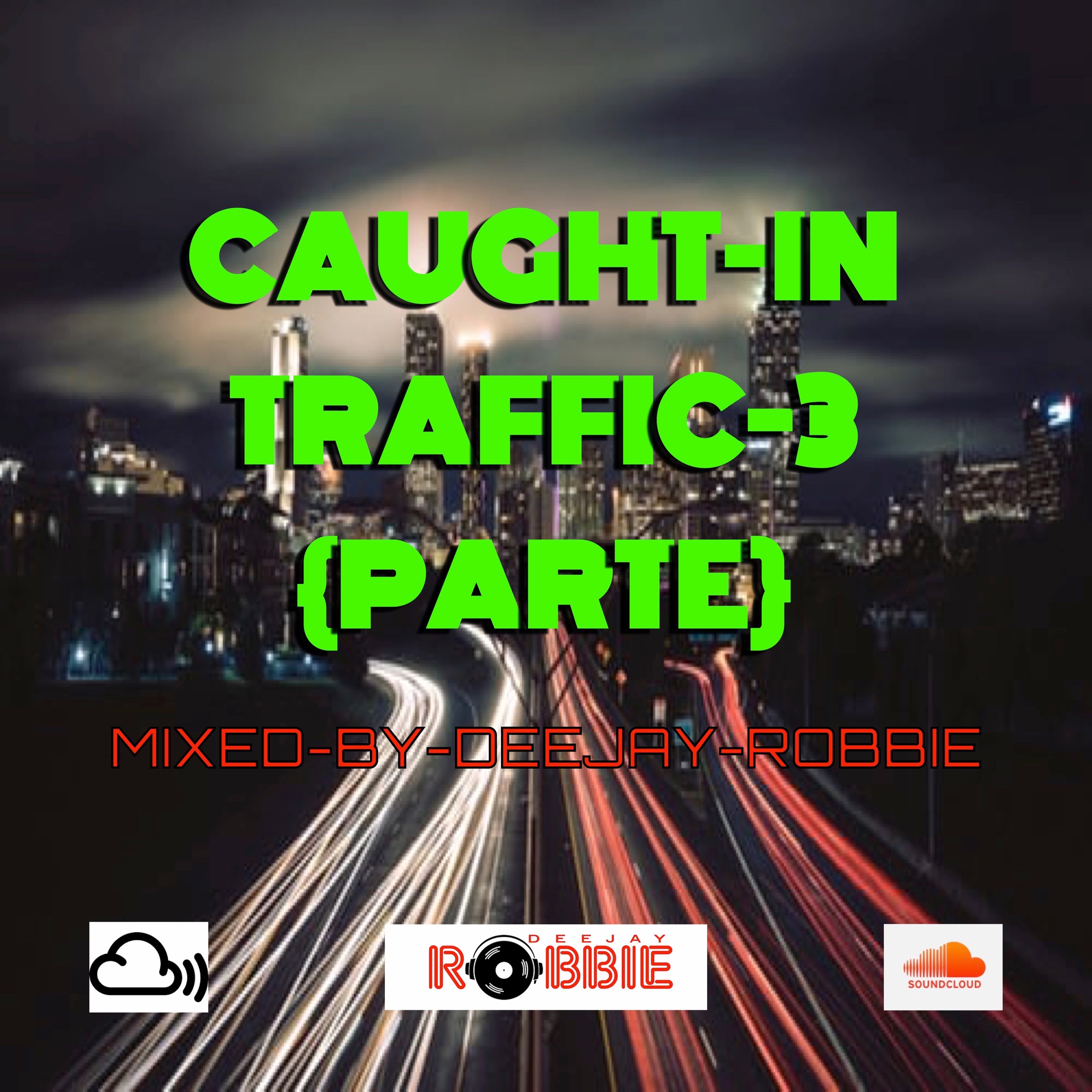 CAUGHT-IN-TRAFFIC-3 {PARTE} episode artwork