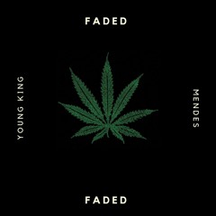 FADED feat Mendes