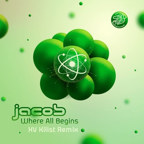 Jacob - Where All Begins (XV Kilist Rmx)