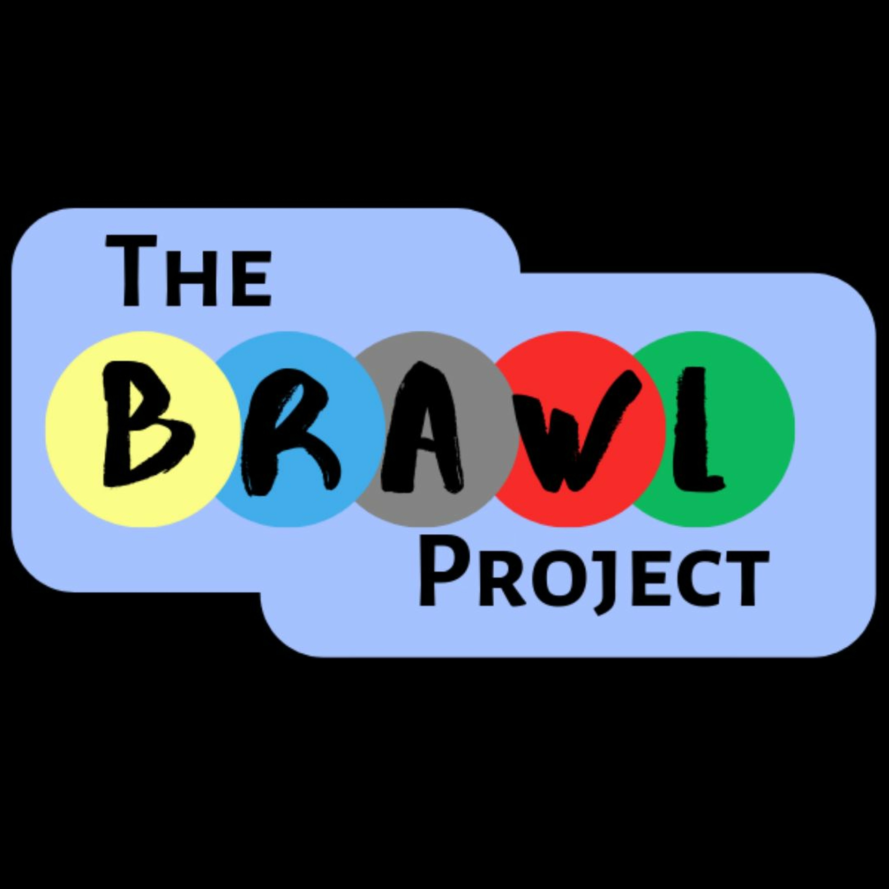 The Brawl Project Ep. 1: The Brawl Waiting Room episode artwork