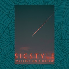 Walking On A Dream