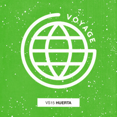 Voyage Series 15: Huerta