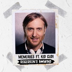 David Guetta feat. Kid Cudi - Memories (Rogerson's Rewind)