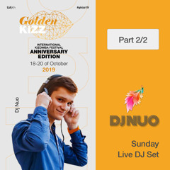 2019-10-20 🚒 Rock the Boat - Sunday GoldenKizz - DJ NUO Live Set @ Golden Kizz 2019 Festival