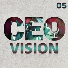 [2019系列] CEO Vision Ep05 – 走在趨勢前端的葡萄王生技