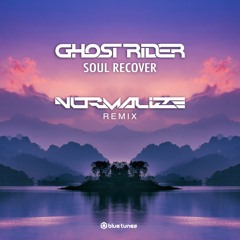 Ghost Rider - Soul Recover (Normalize Remix)
