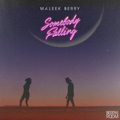 Maleek Berry - Somebody Falling