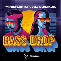 Whisnu Santika & Goldie Emeralda - Bass Drop