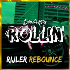 Dewdropzy - Rollin (Rijler Rebounce) FREE DOWNLOAD