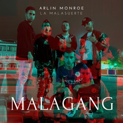 MalaGang (prod. La Malasuerte)