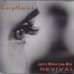 Eurythmics - Revival (Luin's Mona Lisa Mix)
