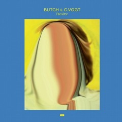 Butch & C.Vogt - Desire [Running Back] on Pete Tong's Essential Selection