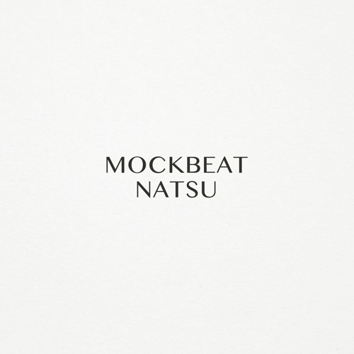 MockBeat — Natsu (Original Mix) [Suprematic]