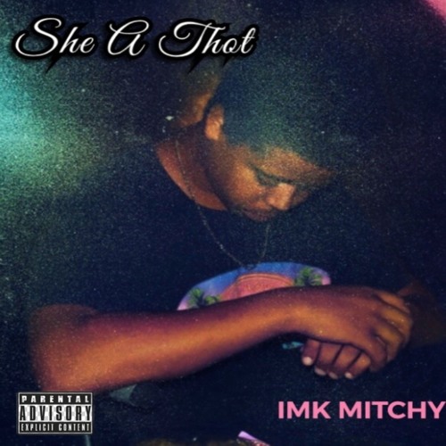 She A Thot (prod. Snaze)