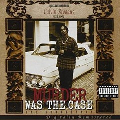 Snoop Doggy Dogg- Murder Was The Case (Remix)