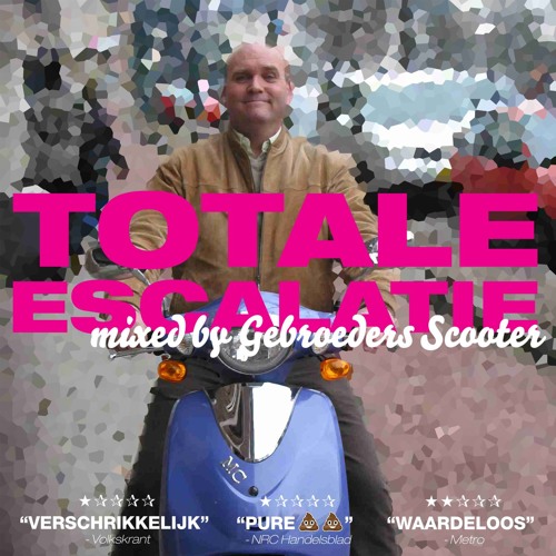 Gebroeders Scooter - Totale Escalatie