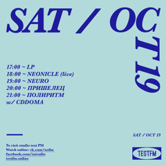 Neonicle (live) @ TESTFM — 19/10/2019