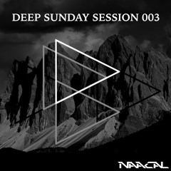 NAACAL - DEEP SUNDAY SESSION 003