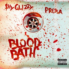 Blood Bath (feat. Pressa)