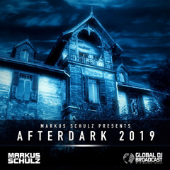 Markus Schulz - Global DJ Broadcast Afterdark 2019 (All-Rabbithole Set)