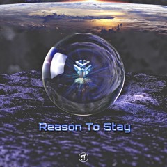 Reason To Stay (Original Mix)