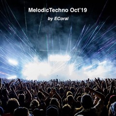 MelodicTechno Oct'19