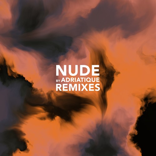 Adriatique – Nude (Solomun Remix)