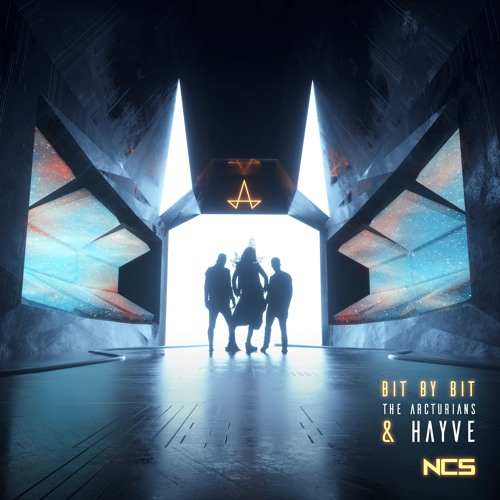 The Arcturians & hayve - Bit By Bit [NCS Release]