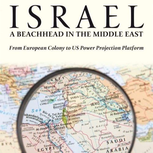 Israel: A Beachhead in the Middle East