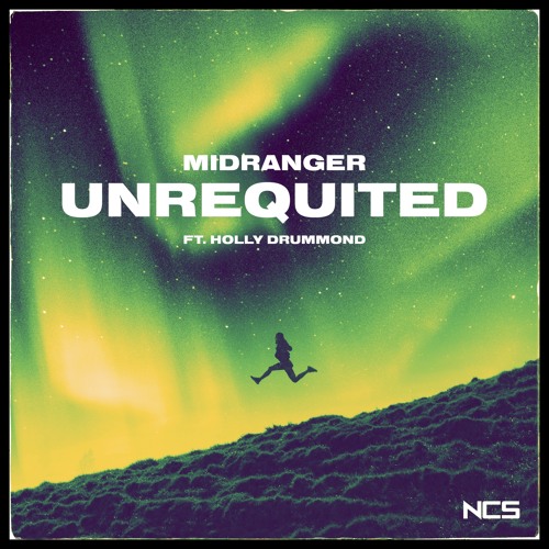 Midranger - Unrequited (feat. Holly Drummond) [NCS Release]