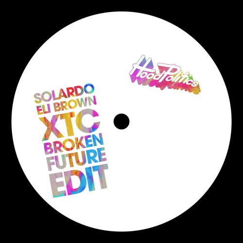 Solardo & Eli Brown - XTC (Broken Future Edit)