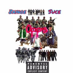 Opps - Zaynoe ft Suce