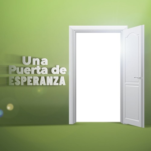Stream Un Puerta De Esperanza by SERGIO HORNUNG | Listen online for free on  SoundCloud