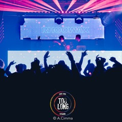 RHOOWAX AT TOO LONG (MILANO, ITALY) 19.10.19
