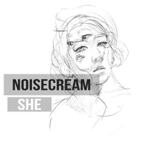Noisecream - She