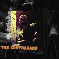 The Contraband @ 100% AUTORAL