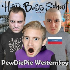 Hard Bass School - Western Spy (PewDiePie)
