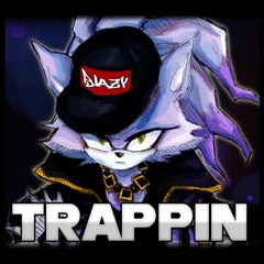 Trappin - Blazy