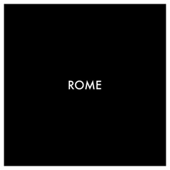 Rome - Bass