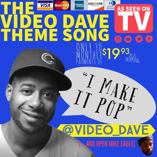 The Video Dave Theme Song guest starring Open Mike Eagle