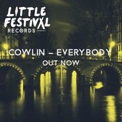 Cowlin  - Everybody [Little Festival Records]