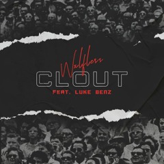 WXLFLESS - CLOUT feat. Luke Benz