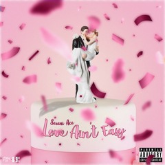 Love Ain't Easy (ft Matt Nardone)