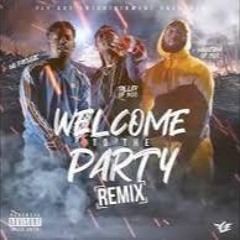Montana Of 300 x No Fatigue x Talley Of 300 - Welcome To The Party (Remix)